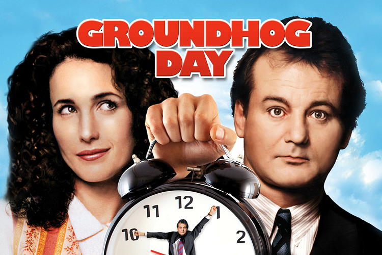 Groundhog Day