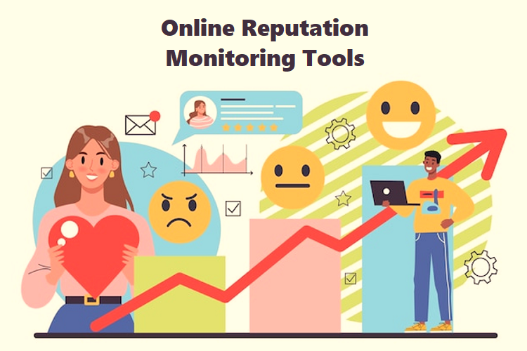 Online Reputation Monitoring Tools