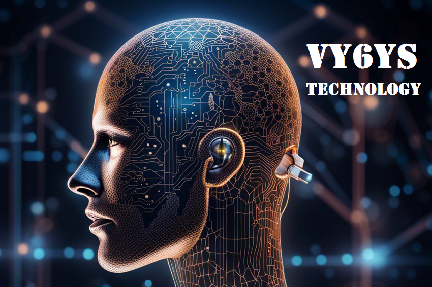 Vy6ys Technology: Everything You Need to Know